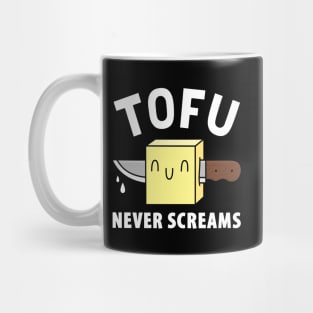 Tofu never screams Mug